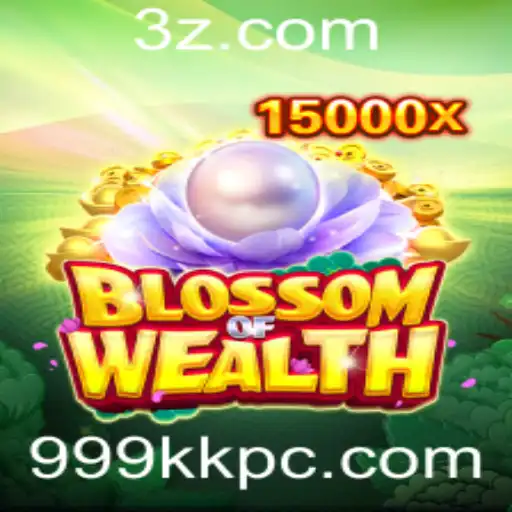 999KK - Descubra o Fascinante Mundo de 'BlossomofWealth': Um Jogo de Estratégia Inovador
