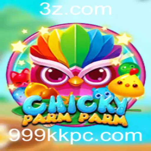 999KK - Descubra o Incrível Mundo do Jogo ChickyParmParm com a Palavra-Chave Especial 999KK